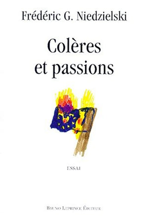 Colères et passions