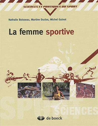 La femme sportive: Spécificités physiologiques et physiopathologiques
