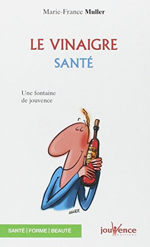 Le vinaigre santé