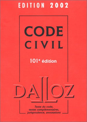 Code civil. 101ème édition, 2002