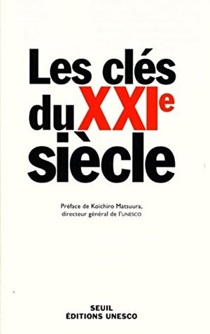 Les clés du XXIe siècle