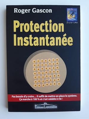 Protection instantanee