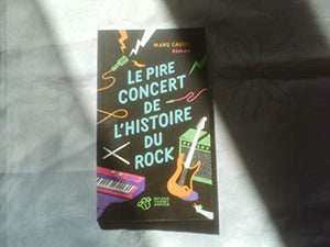 Le pire concert de l'histoire du rock