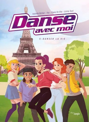 Danse avec moi - Tome 5 Danser la vie