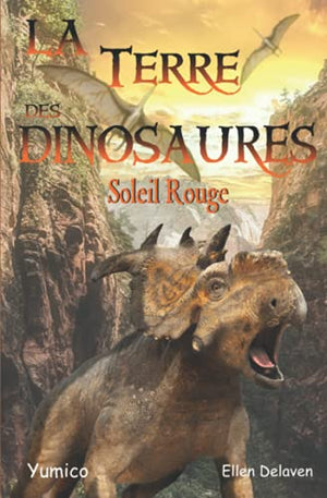 La terre des dinosaures: Soleil rouge