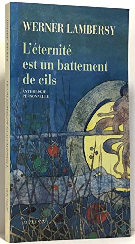 L'Eternité est un battement de cils