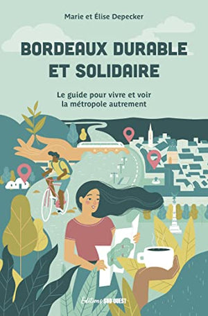 Bordeaux durable et solidaire