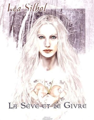 La sève et le givre