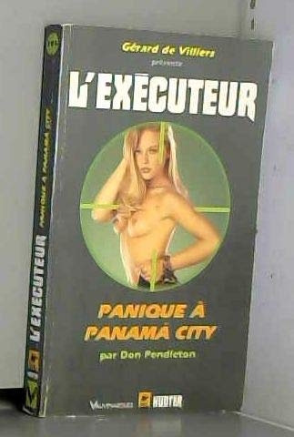 Executeur 191 panique a panama city