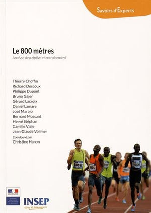 Le 800 mètres - analyse descriptive et entraînement