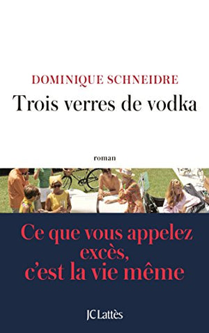 Trois verres de vodka