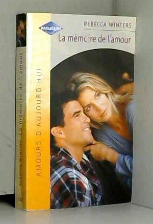 La Mémoire de l'amour