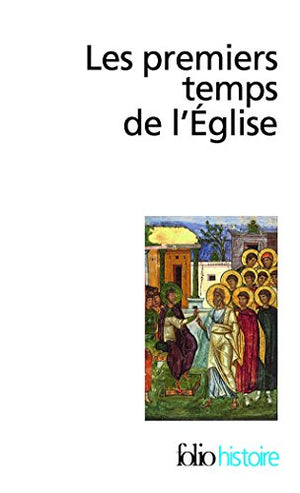 Les premiers temps de l'Eglise