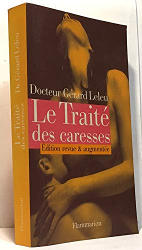 LE TRAITE DES CARESSES. Edition 1998