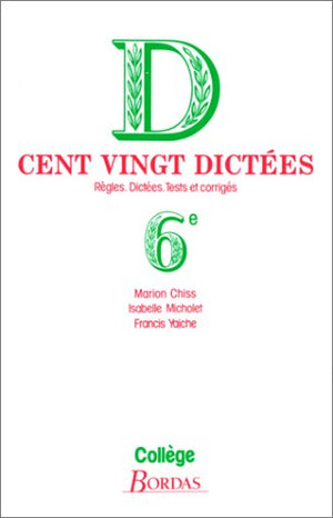 Cent vingt dictées