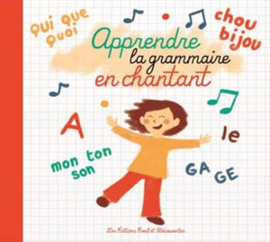 Apprendre la grammaire en chantant