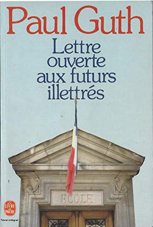 Lettre ouverte aux futurs illettrés