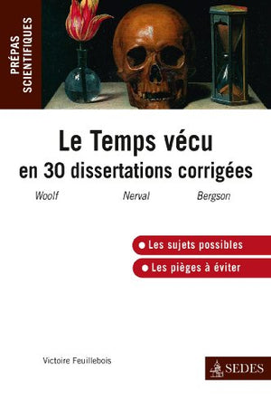 Le Temps vécu en trente dissertations