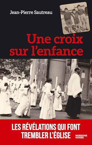 Une croix sur l'enfance