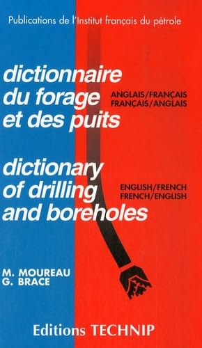 Dictionnaire du forage et des puits