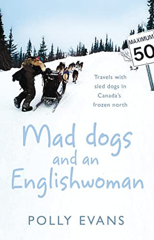 Mad Dogs And An Englishwoman