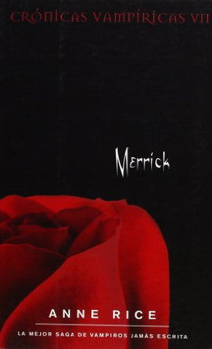 MERRICK: CRONICAS VAMPIRICAS VII (BEST SELLER ZETA BOLSILLO)