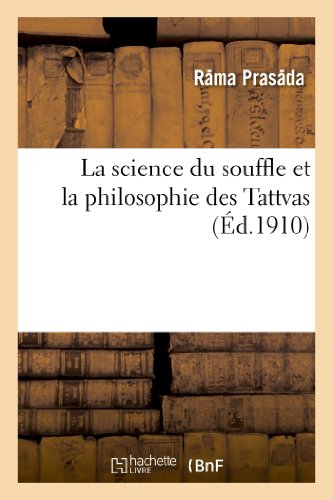 La science du souffle et la philosophie des Tattvas (Ed.1910)