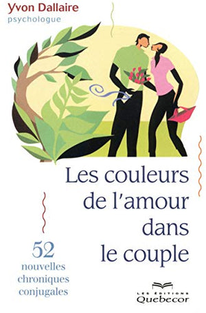 Les couleurs de l'amour dans le couple