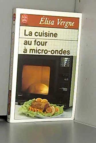 La Cuisine au four à micro-ondes