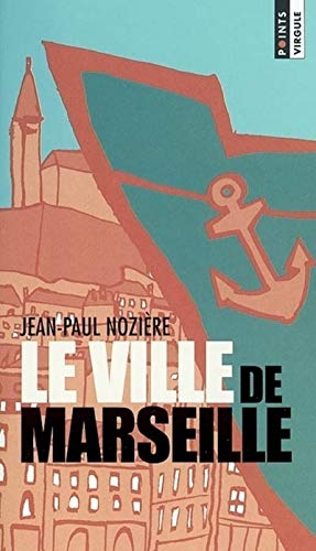 Le "Ville de Marseille"