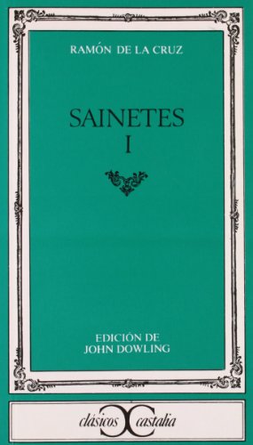 Sainetes, I . (CLASICOS CASTALIA. C/C.)