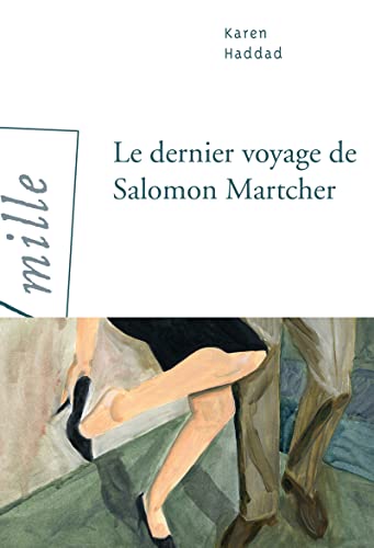 Le Dernier Voyage de Salomon Martcher