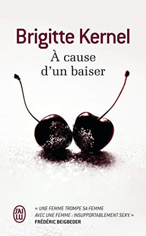 À cause d'un baiser