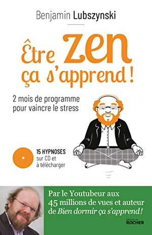 Être zen, ça s'apprend !