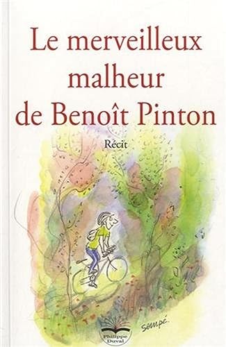 Le merveilleux malheur de Benoît Pinton
