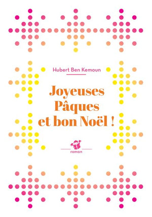 Joyeuses Pâques et bon Noël !