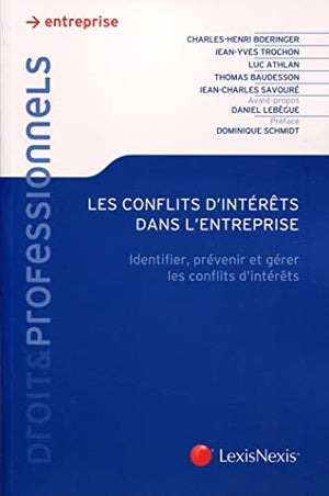 Les conflits d'intérêts dans l'entreprise