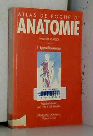 Atlas de poche d'anatomie, tome 1 : Appareil locomoteur