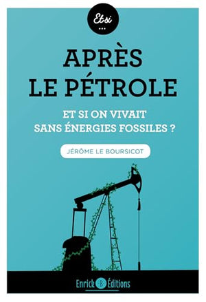 Après le pétrole