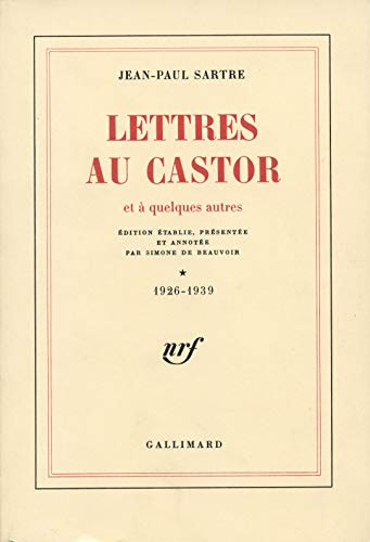 Lettres au castor et à quelques autres, tome 1 : 1926-1939