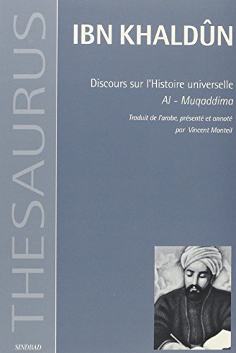 Discours Sur L'Histoire Universelle. Al-Muqaddima