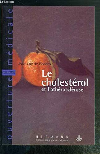 Le cholestérol et l'athérosclérose