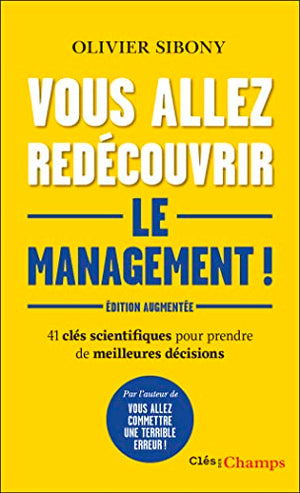 Vous allez redécouvrir le management !