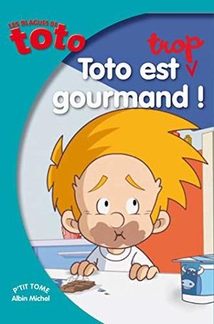 Toto est trop gourmand