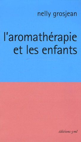 L'aromathérapie et les enfants