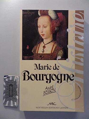 Marie de Bourgogne: La princesse aux chaînes