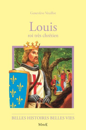 Louis, roi très chrétien