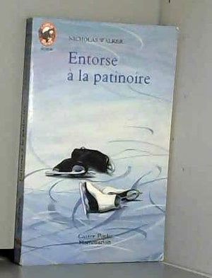 Entorse à la patinoire