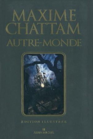 Autre-monde - tome 1 à 3 - édition illustrée: Cycle 1