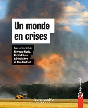 Un monde en crises: L'enjeu mondial